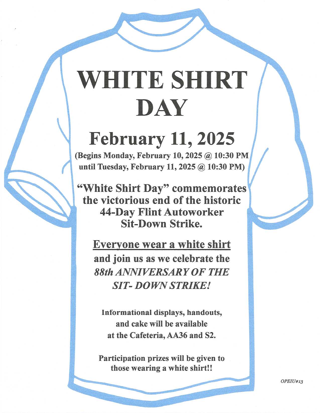 White Shirt Day; Next Tuesday February 11, 2025!